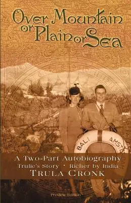 Hegyeken, síkságokon és tengereken át - Over Mountain or Plain or Sea