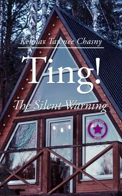 Ting!: A csendes figyelmeztetés - Ting!: The Silent Warning