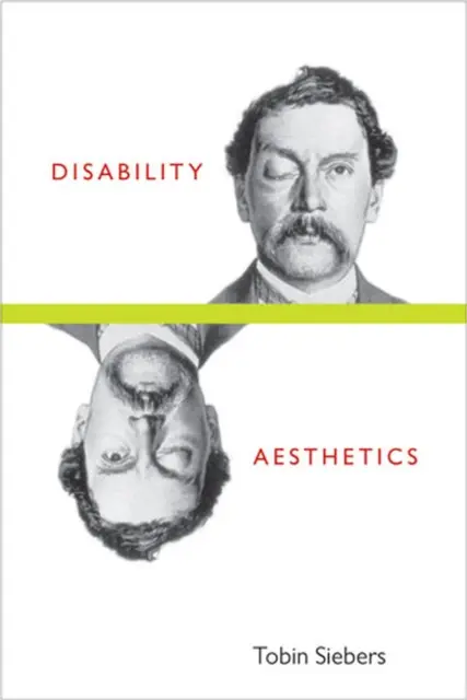 A fogyatékosság esztétikája - Disability Aesthetics