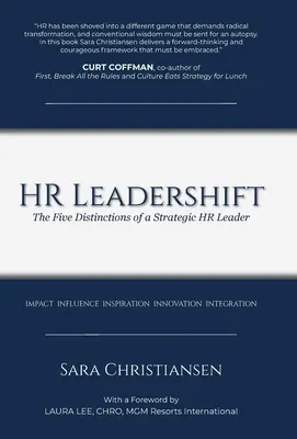 HR Leadershift: A stratégiai HR-vezető öt jellemzője - HR Leadershift: The Five Distinctions of a Strategic HR Leader