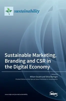 Fenntartható marketing, márkaépítés és CSR a digitális gazdaságban - Sustainable Marketing, Branding and CSR in the Digital Economy