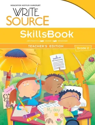 Write Source SkillsBook tanári kiadás 2. osztály - Write Source SkillsBook Teacher's Edition Grade 2