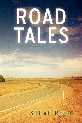 Úti mesék: A Rambling of Motorcycle Stories - Road Tales: A Rambling of Motorcycle Stories