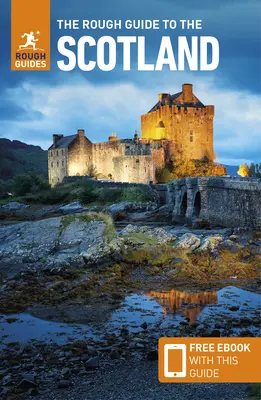 The Rough Guide to Scotland (Útikönyv ingyenes ebookkal) - The Rough Guide to Scotland (Travel Guide with Free Ebook)