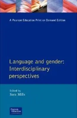 Nyelv és nemek: Interdiszciplináris perspektívák - Language and Gender: Interdisciplinary Perspectives