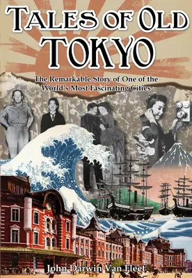 Mesék a régi Tokióról - Tales of old Tokyo