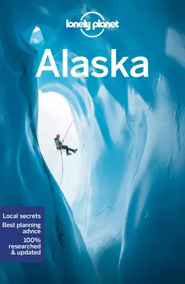 Lonely Planet Alaszka 13 - Lonely Planet Alaska 13