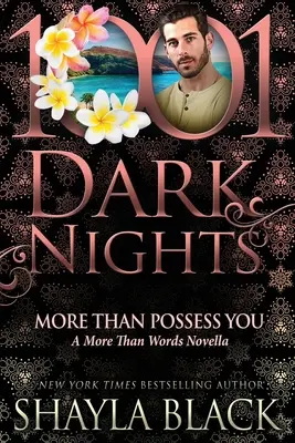 Több mint birtoklásod: A More Than Words Novella - More Than Possess You: A More Than Words Novella