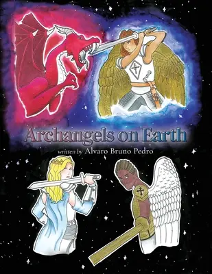 Arkangyalok a Földön - Archangels on Earth