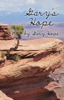 Gary reménye - Gary's Hope