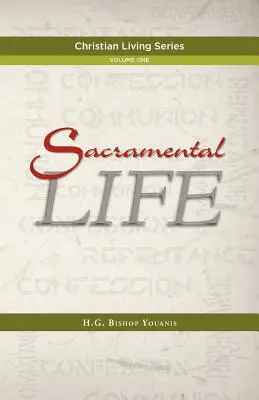 Szentségi élet - Sacramental Life