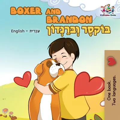 Boxer és Brandon: Angol-héber kétnyelvű - Boxer and Brandon: English Hebrew Bilingual