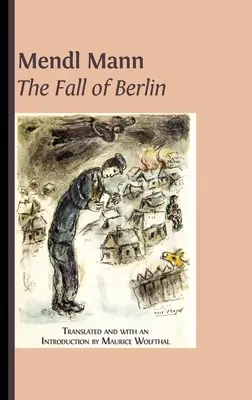 Mendl Mann „Berlin bukása” című műve - Mendl Mann's 'The Fall of Berlin'