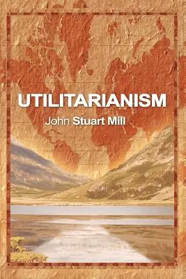 Utilitarizmus - Utilitarianism