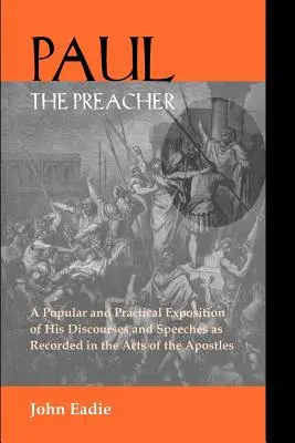 Pál, a prédikátor: Beszédek és beszédek az Apostolok Cselekedeteiben - Paul the Preacher: Discourses and Speeches in Acts