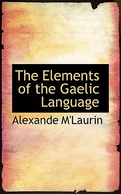 A gael nyelv elemei - The Elements of the Gaelic Language