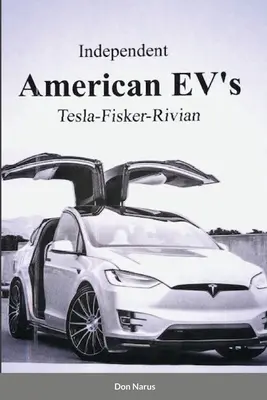 Független amerikai EV-k - Independent American EVs