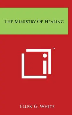 A gyógyítás szolgálata - The Ministry Of Healing