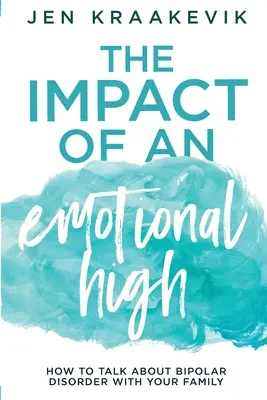 Az érzelmi mámor hatása - The Impact of an Emotional High