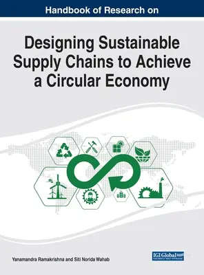 A fenntartható ellátási láncok tervezésének kutatási kézikönyve a körforgásos gazdaság megvalósítása érdekében - Handbook of Research on Designing Sustainable Supply Chains to Achieve a Circular Economy