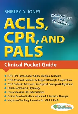 Acls, Cpr, and Pals: Klinikai zsebkönyv - Acls, Cpr, and Pals: Clinical Pocket Guide