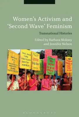 Női aktivizmus és második hullámú feminizmus: Transznacionális történetek - Women's Activism and Second Wave Feminism: Transnational Histories