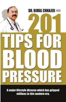 201 Tippek a vérnyomáscsökkentéshez - 201 Tips For Blood Pressure