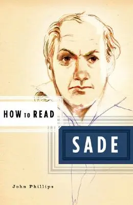 Hogyan olvassuk Sade-ot - How to Read Sade