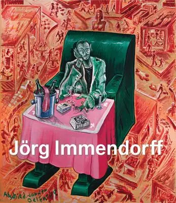 Jrg Immendorff: Catalogue Raisonn, II. kötet 1984-1998 - Jrg Immendorff: Catalogue Raisonn, Vol. II 1984-1998