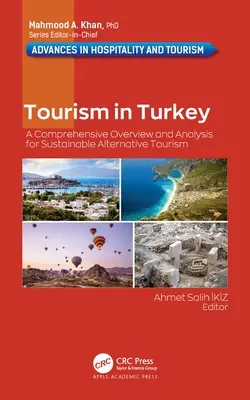 Turizmus Törökországban: A fenntartható alternatív turizmus átfogó áttekintése és elemzése - Tourism in Turkey: A Comprehensive Overview and Analysis for Sustainable Alternative Tourism