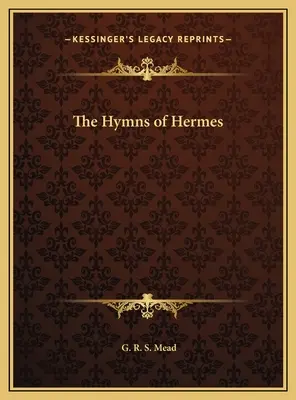 Hermész himnuszai - The Hymns of Hermes