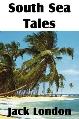 Příběhy jižního moře - South Sea Tales