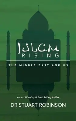 Az iszlám felemelkedése - Islam Rising