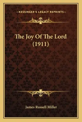 Az Úr öröme (1911) - The Joy Of The Lord (1911)