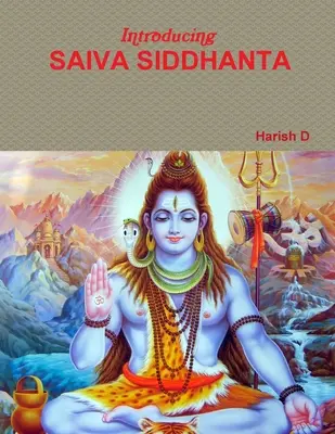 A Saiva Siddhanta bemutatása - Introducing Saiva Siddhanta