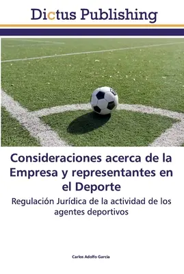 Consideraciones acerca de la Empresa y representantes en el Deporte (Megfontolások a vállalatról és a képviselőkről a sportban) - Consideraciones acerca de la Empresa y representantes en el Deporte