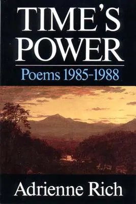 Az idő hatalma: Versek 1985-1988 - Time's Power: Poems 1985-1988