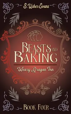 Beasts and Baking: A Cozy Fantasy Novel