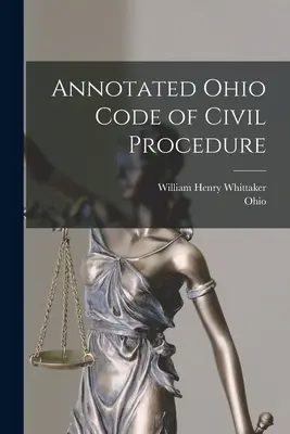 Az ohiói polgári perrendtartás annotált változata - Annotated Ohio Code of Civil Procedure