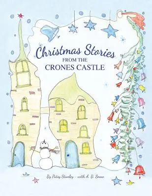 Karácsonyi történetek a Crones kastélyból - Christmas Stories From the Crones Castle