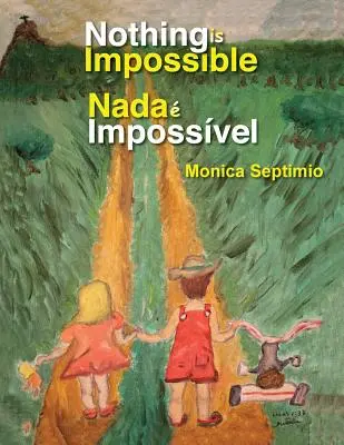 Nothing is Impossible (angol-portugál kiadás) - Nothing is Impossible (English-Portuguese Edition)