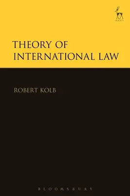 A nemzetközi jog elmélete - Theory of International Law