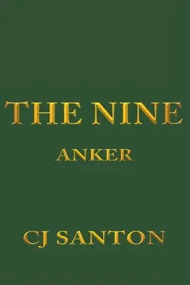 A kilenc: Anker - The Nine: Anker