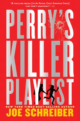 Perry gyilkos lejátszási listája - Perry's Killer Playlist