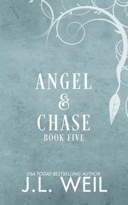 Angel & Chase: Chase: Redeeming Angel - Angel & Chase: Redeeming Angel