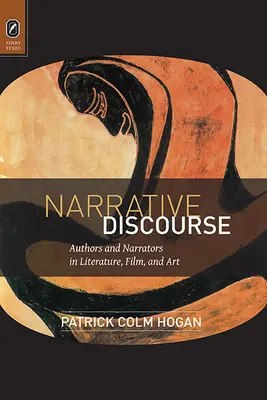 Narratív diskurzus: A szerzők és elbeszélők az irodalomban, a filmben és a művészetben - Narrative Discourse: Authors and Narrators in Literature, Film, and Art