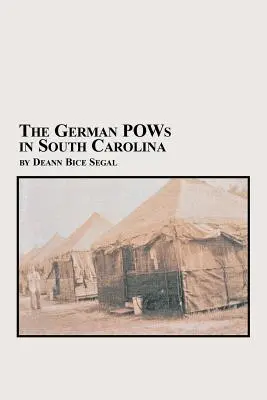 A német hadifoglyok Dél-Karolinában - The German POWs in South Carolina