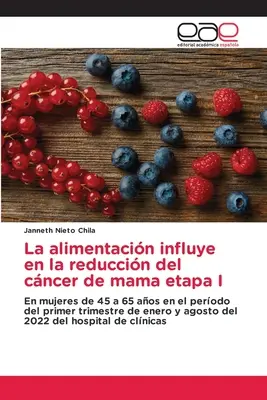 La alimentacin influye en la reduccin del cncer de mama etapa I. - La alimentacin influye en la reduccin del cncer de mama etapa I