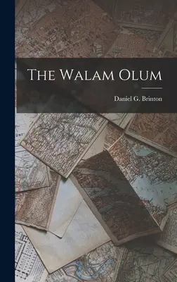 A Walam Olum - The Walam Olum