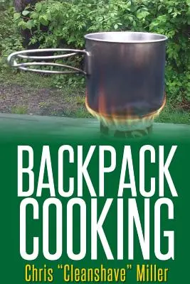 Hátizsákos főzés - Backpack Cooking